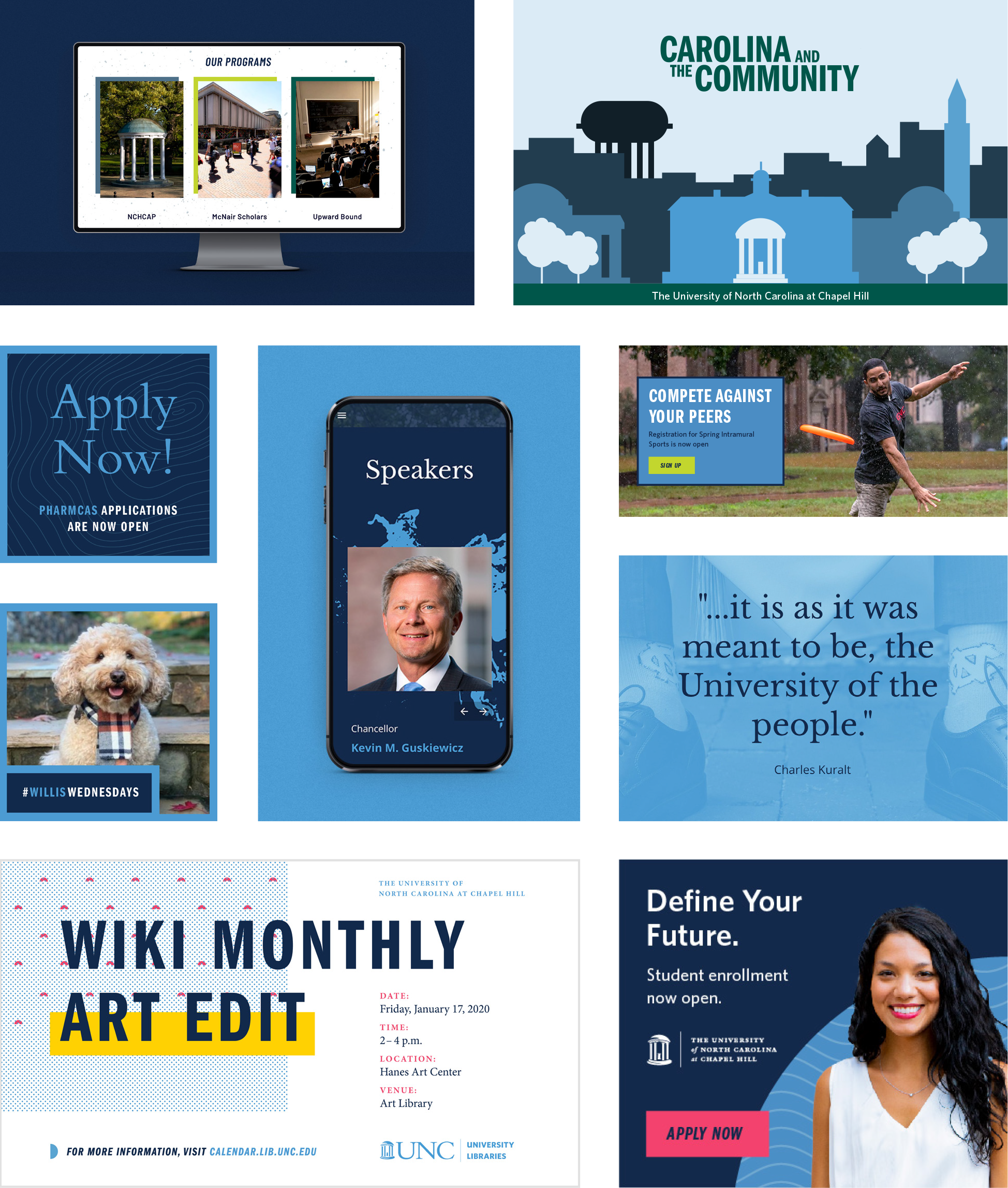 Mockups of designs that show UNC's brand elements. This includes a desktop web page, email header, wide digital ad, quote graphic, square digital ad, digital display, mobile web page and social media graphics.